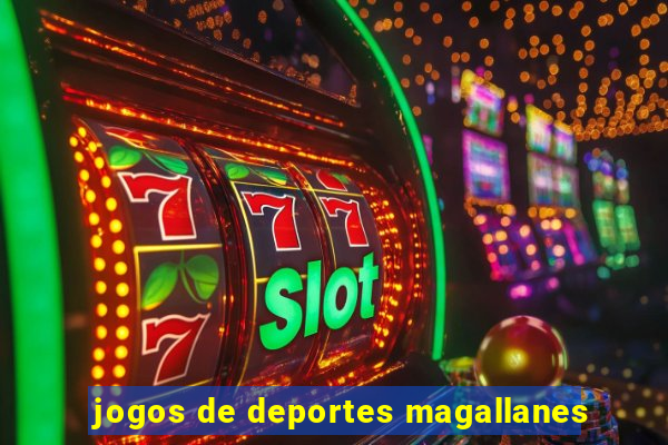 jogos de deportes magallanes